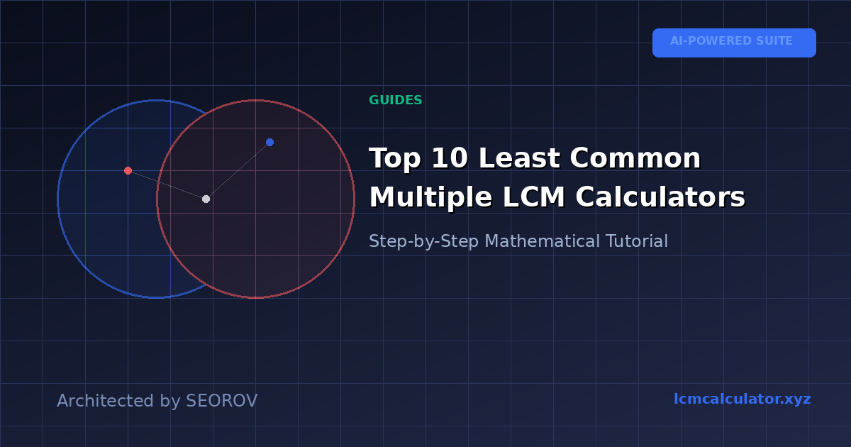 Top 10 Least Common Multiple LCM Calculators (2026 Review)